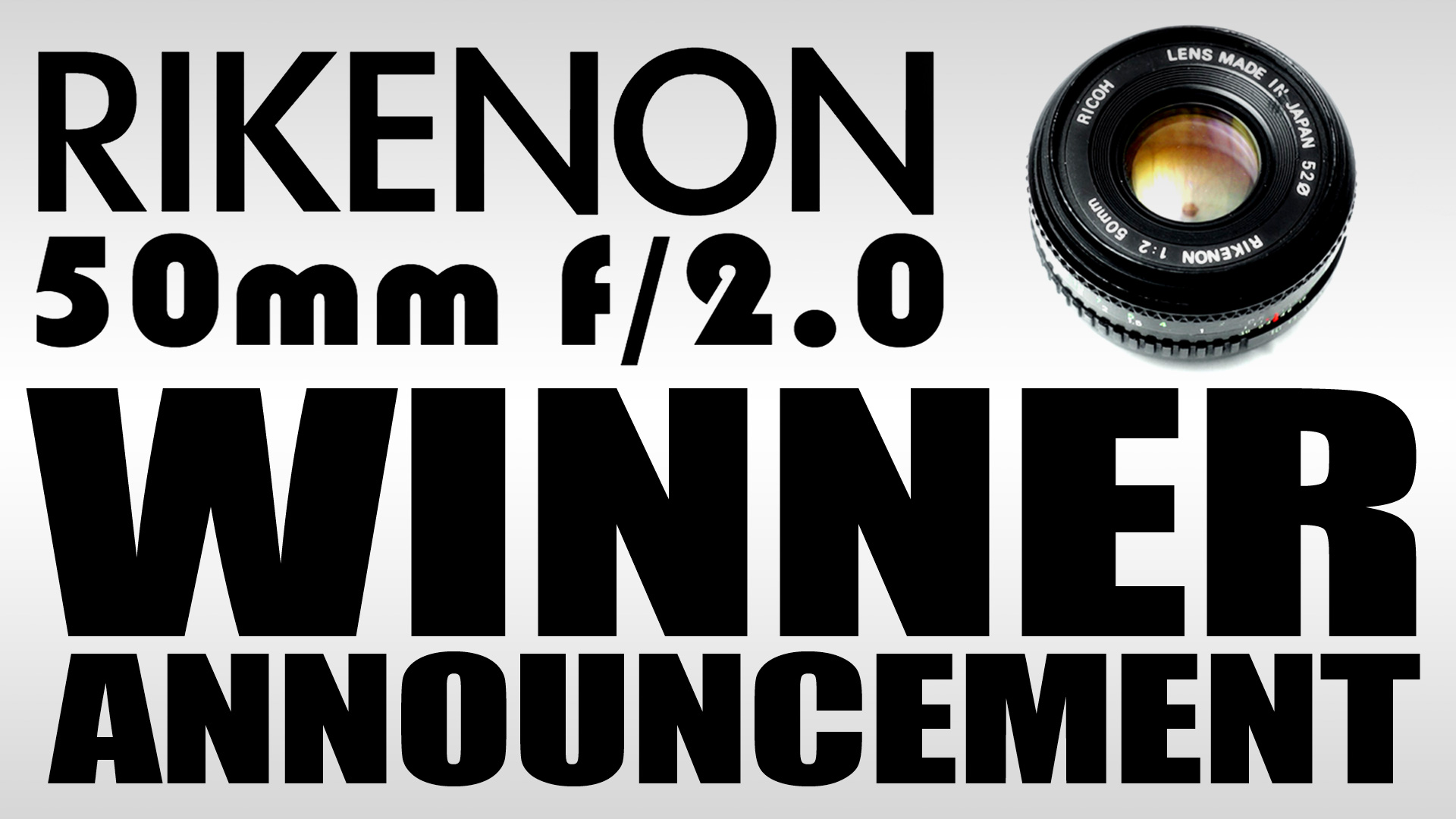 Rikenon 50mm f/2 Lens Winner Announcement 