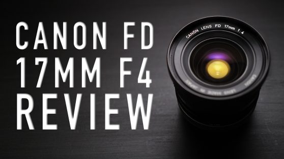 Canon-FD-17mm-review-558x313.jpg Canon-FD-17mm-review-558x313.jpg